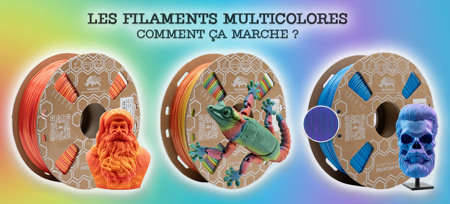 Bien utiliser les Filaments Multicolores