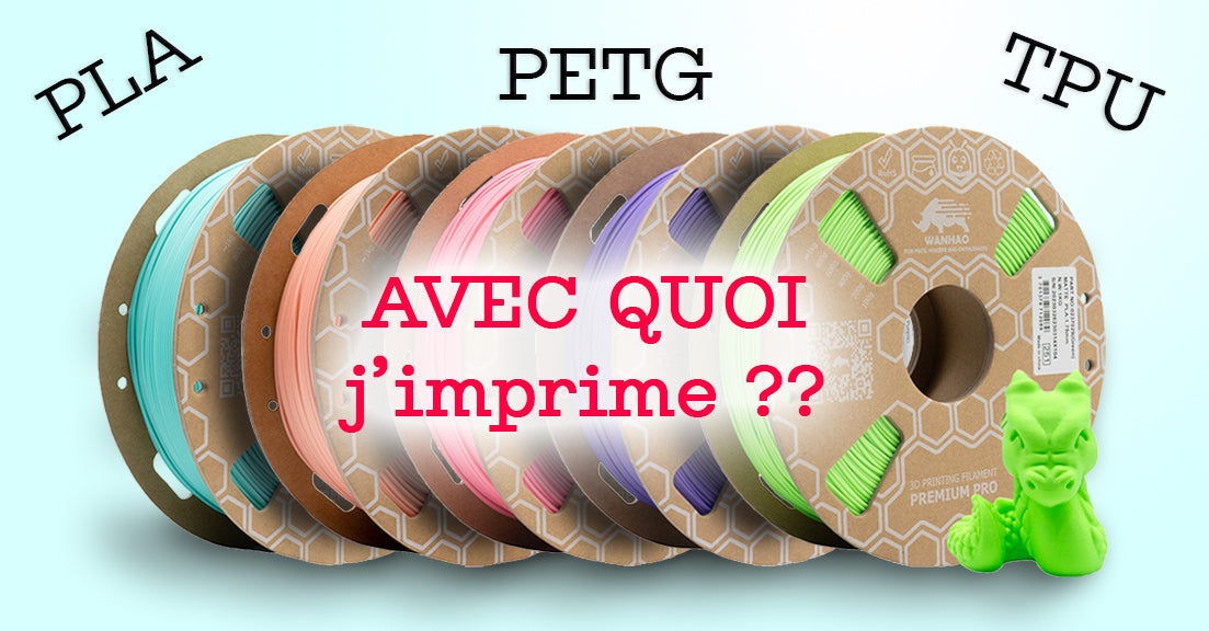 Les filaments. Je prends quoi pour imprimer ?